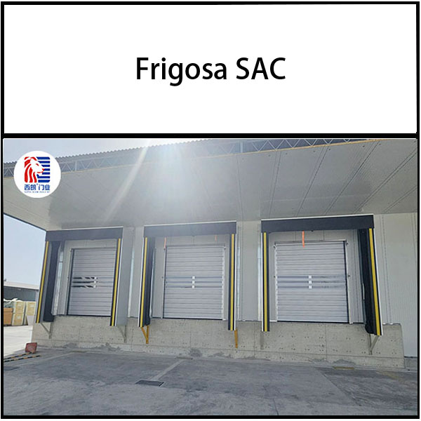 Frigosa SAC安装西朗品牌提升门